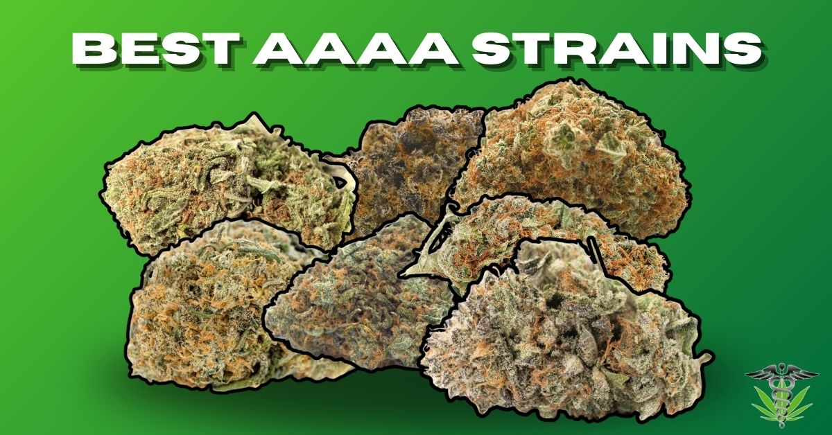 10 Best AAAA Strains in 2025: Which One’s Right For You?