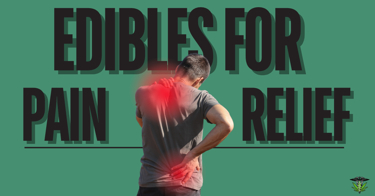 edibles for pain relief featured image update