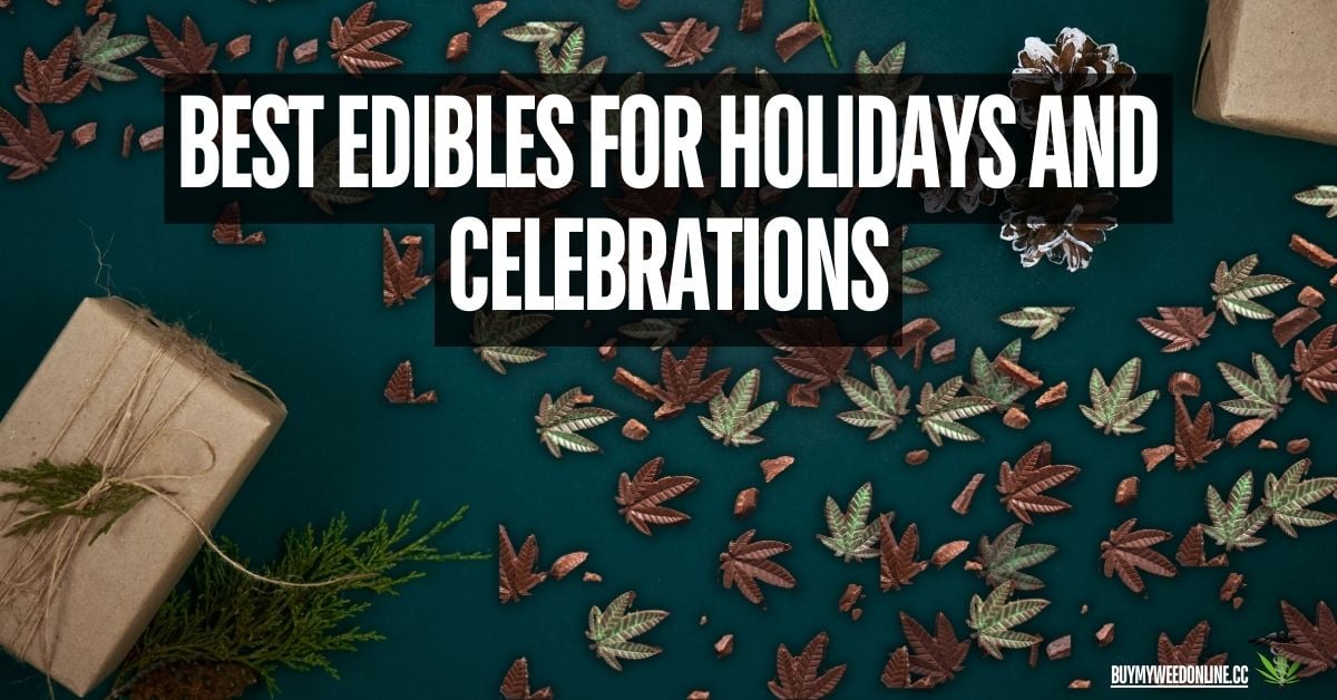 edibles for holidays and celebration featured image