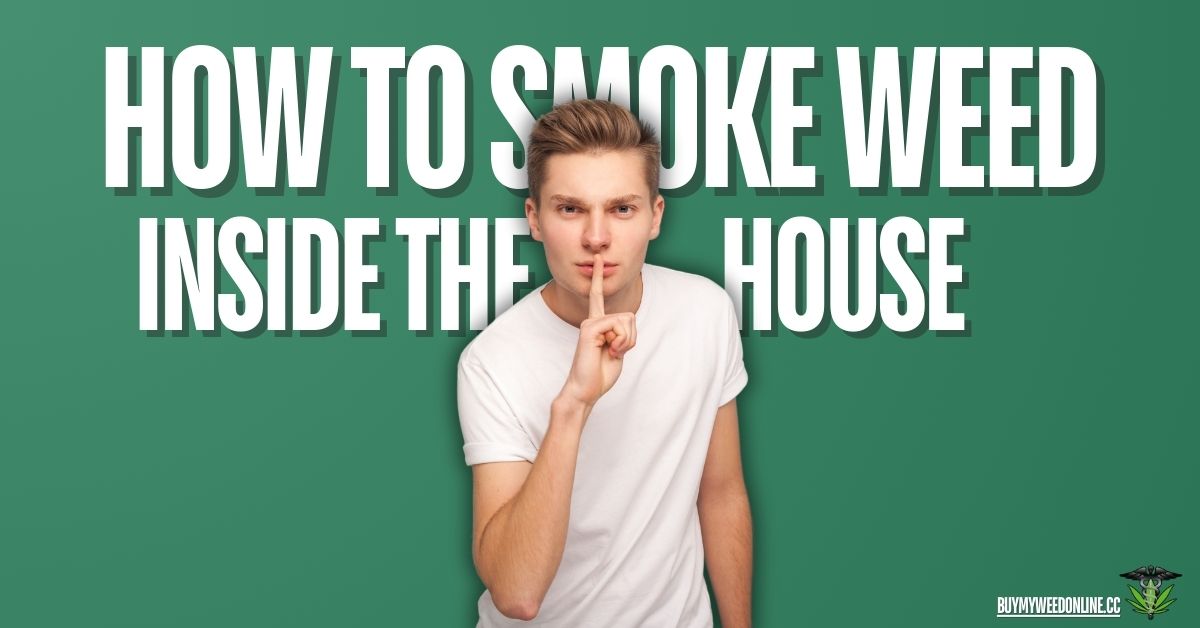 how to smoke weed inside featured image